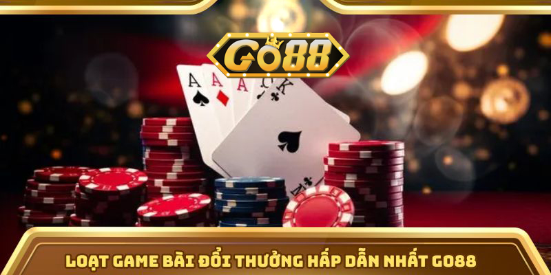 Trang Chủ Go88 | go88.bz Loạt game bài đổi thưởng hấp dẫn nhất Go88