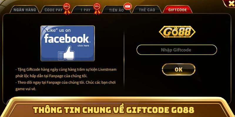 Giftcode Go88 - Hướng Dẫn Nhận Thưởng Khủng Cuối Năm 2025 | go88.bz Thông tin chung về giftcode Go88